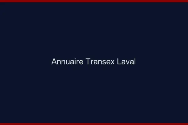 Annuaire Transex Laval