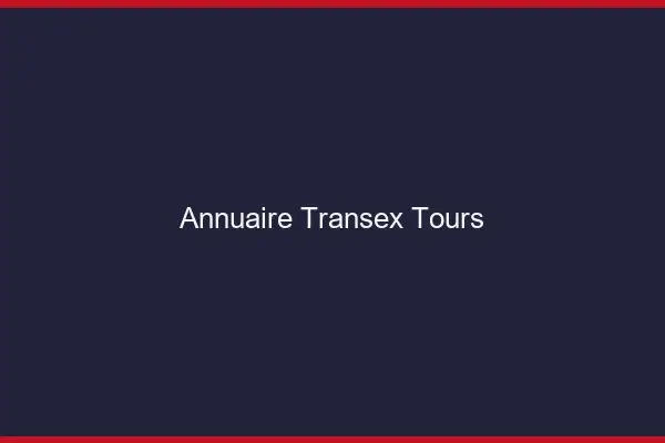 Annuaire Transex Tours