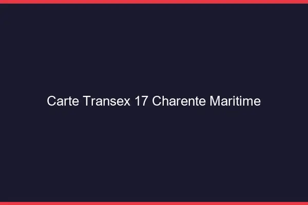 Carte Transex 17 Charente Maritime