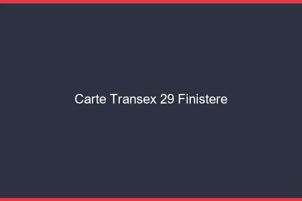 Carte Transex 29 Finistere