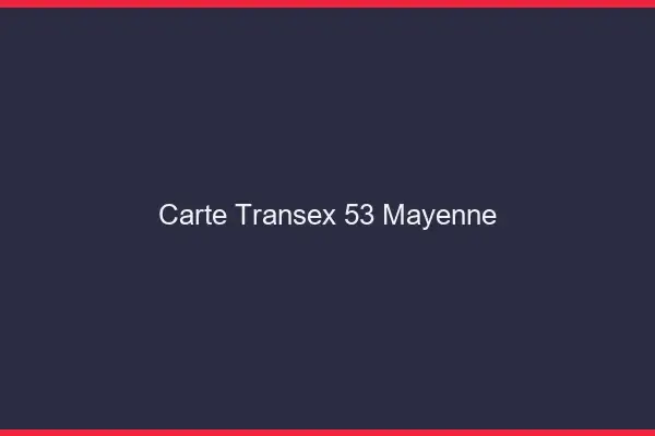 Carte Transex 53 Mayenne