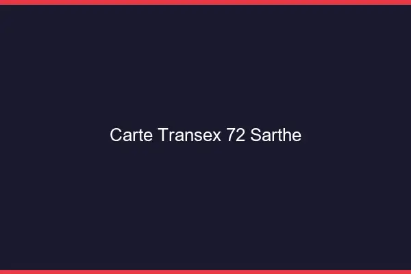 Carte Transex 72 Sarthe