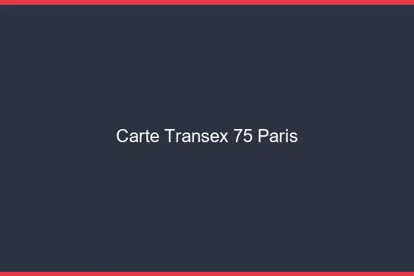 Carte Transex 75 Paris