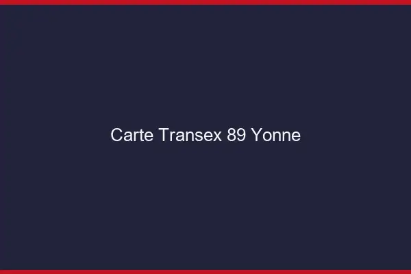 Carte Transex 89 Yonne