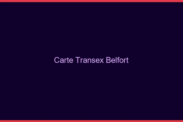 Carte Transex Belfort