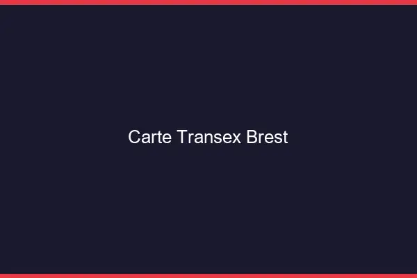 Carte Transex Brest