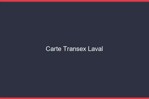 Carte Transex Laval
