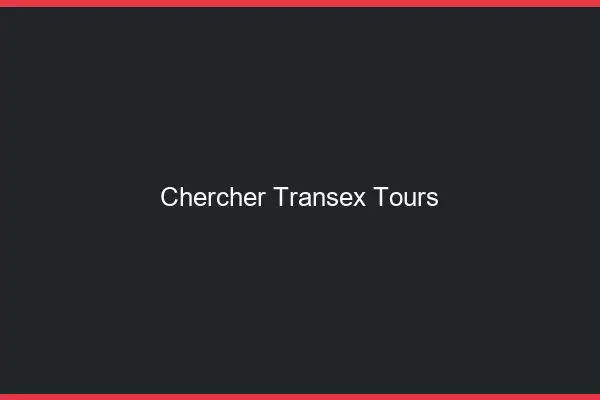 Chercher Transex Tours