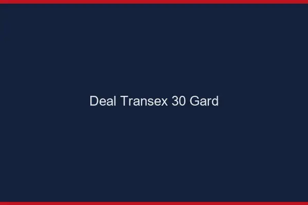 Deal Transex 30 Gard