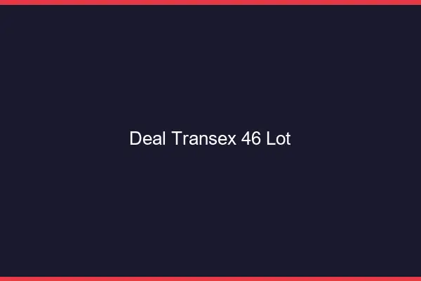 Deal Transex 46 Lot