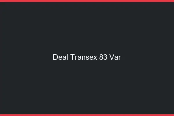 Deal Transex 83 Var