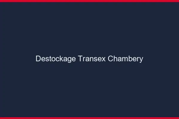 Déstockage Transex Chambéry