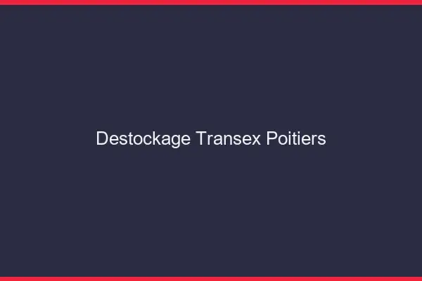 Déstockage Transex Poitiers