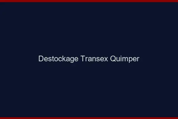 Déstockage Transex Quimper