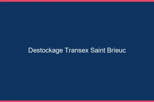 Déstockage Transex Saint-Brieuc