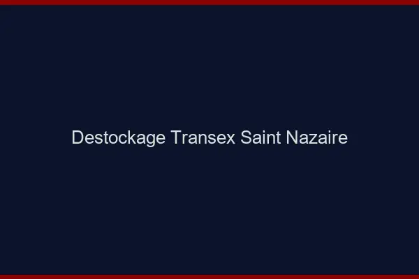 Déstockage Transex Saint-Nazaire
