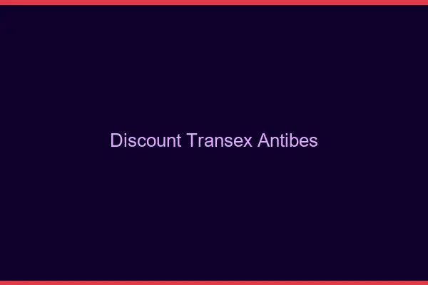 Discount Transex Antibes