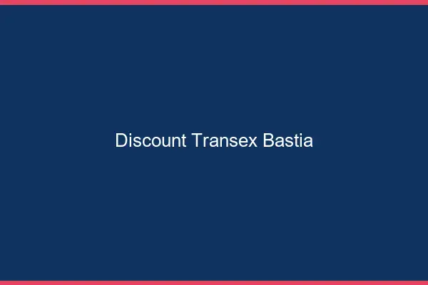 Discount Transex Bastia