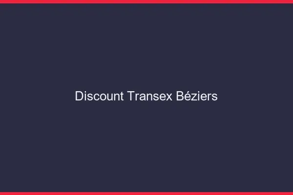 Discount Transex Béziers