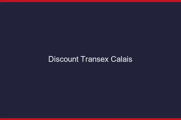 Discount Transex Calais
