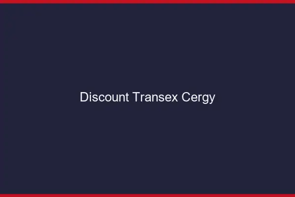 Discount Transex Cergy