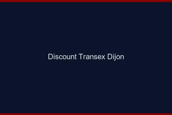 Discount Transex Dijon
