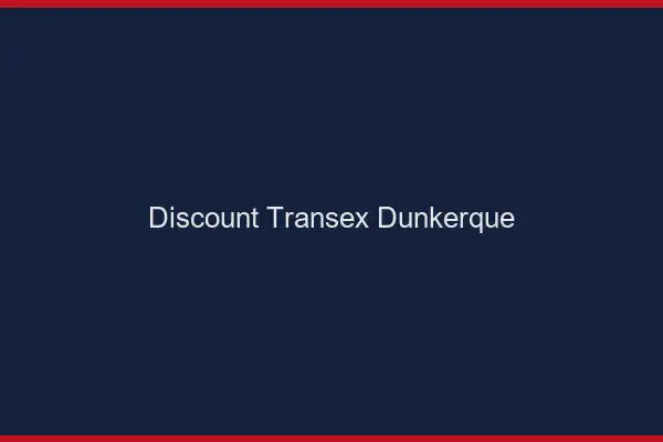 Discount Transex Dunkerque