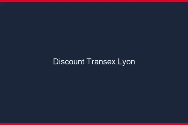 Discount Transex Lyon