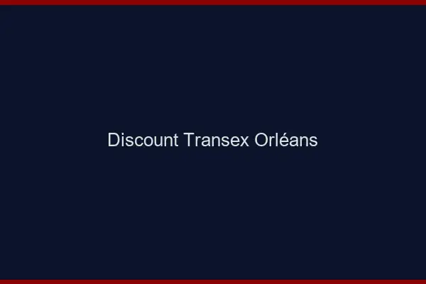 Discount Transex Orléans