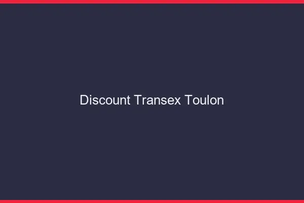 Discount Transex Toulon