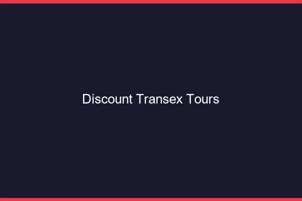 Discount Transex Tours