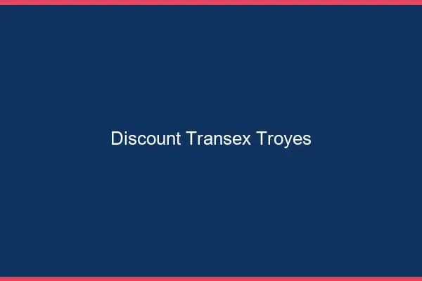 Discount Transex Troyes