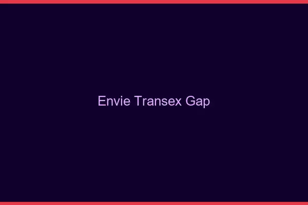 Envie Transex Gap