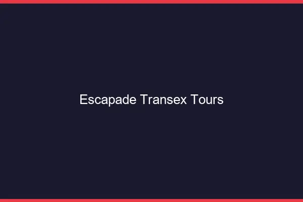 Escapade Transex Tours