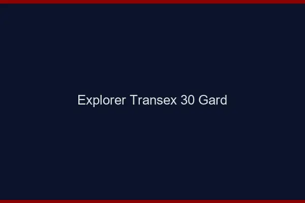 Explorer Transex 30 Gard
