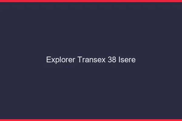 Explorer Transex 38 Isere