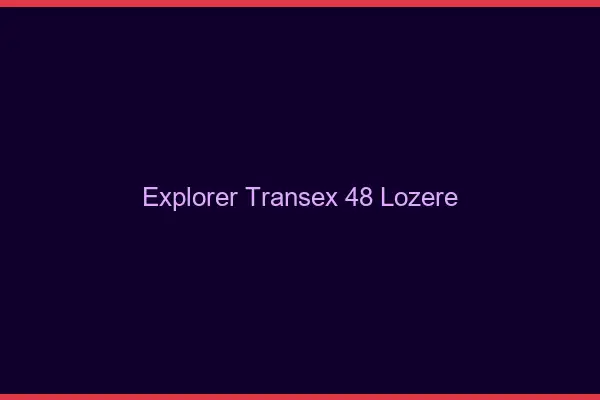 Explorer Transex 48 Lozere