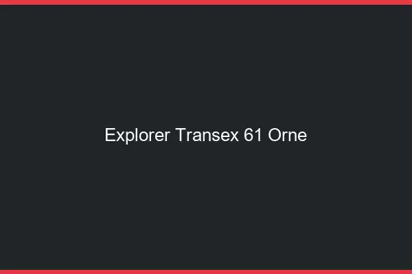 Explorer Transex 61 Orne