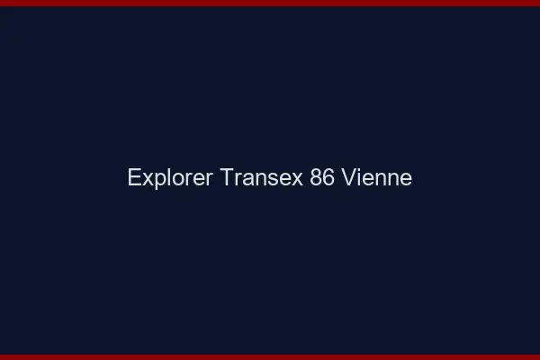 Explorer Transex 86 Vienne