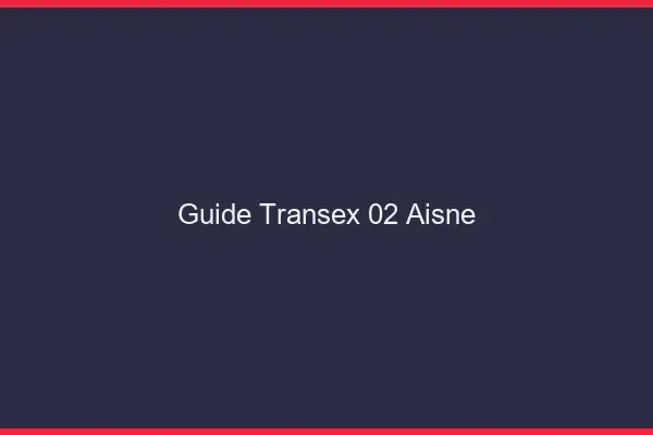 Guide Transex 02 Aisne