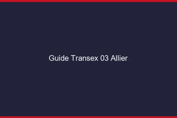 Guide Transex 03 Allier