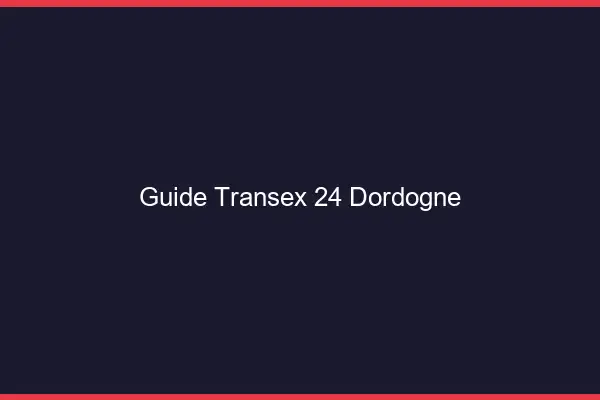 Guide Transex 24 Dordogne