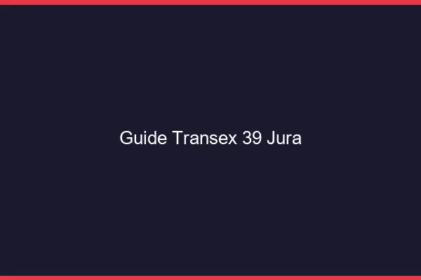 Guide Transex 39 Jura