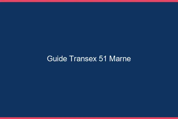Guide Transex 51 Marne
