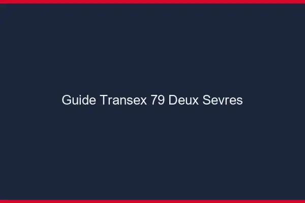 Guide Transex 79 Deux Sevres