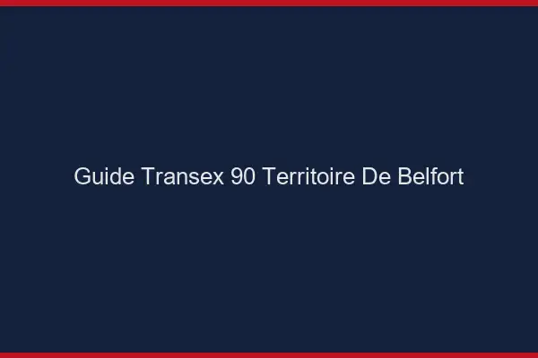 Guide Transex 90 Territoire De Belfort