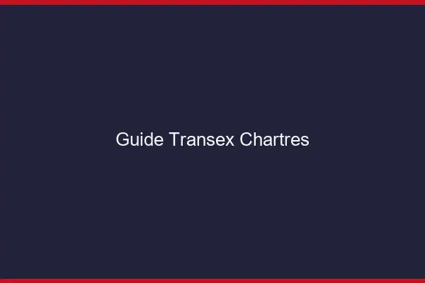 Guide Transex Chartres