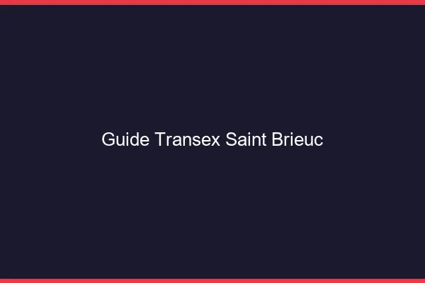 Guide Transex Saint-Brieuc