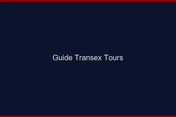 Guide Transex Tours