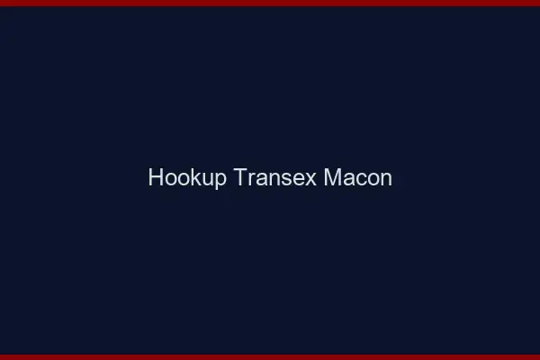 Hookup Transex Mâcon